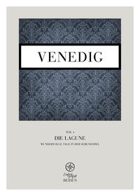 Vorderes Coverbild Venedig Teil 4 – Die Lagune