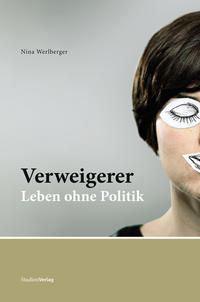 Vorderes Coverbild Verweigerer - Leben ohne Politik