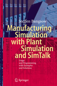 Vorderes Coverbild Manufacturing Simulation with Plant Simulation and Simtalk