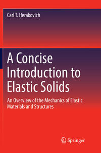Vorderes Coverbild A Concise Introduction to Elastic Solids