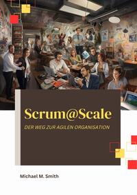 Vorderes Coverbild Scrum@Scale