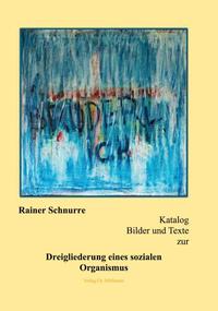 Vorderes Coverbild Katalog Bilder und Texte zur Dreigliederung eines sozialen Organismus
