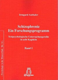 Vorderes Coverbild Schizophrenie- Ein Forschungsprogramm, Band 1