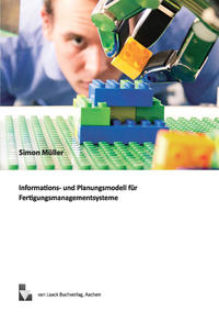 Vorderes Coverbild Informations- und Planungsmodell für Fertigungsmanagementsysteme