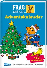 Vorderes Coverbild Frag doch mal die Maus - Der Adventskalender 2022