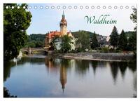 Vorderes Coverbild Waldheim (Tischkalender 2025 DIN A5 quer), CALVENDO Monatskalender