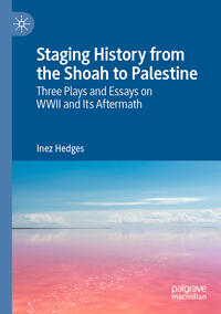 Vorderes Coverbild Staging History from the Shoah to Palestine