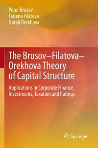 Vorderes Coverbild The Brusov–Filatova–Orekhova Theory of Capital Structure