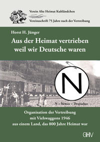 Vorderes Coverbild Aus der Heimat vertrieben weil wir Deutsche waren