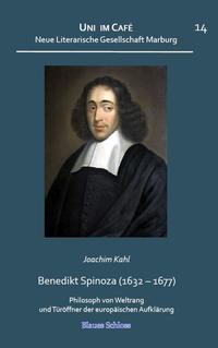 Vorderes Coverbild Benedikt Spinoza Philosoph von Weltrang und Türöffner der europäischen Aufklärung