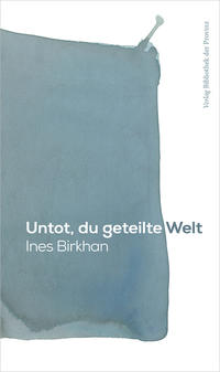 Vorderes Coverbild Untot, du geteilte Welt