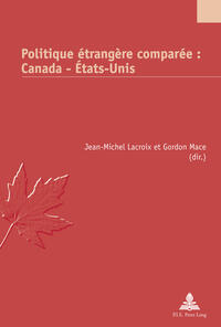Vorderes Coverbild Politique étrangère comparée : Canada – États-Unis