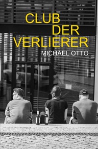 Vorderes Coverbild Club der Verlierer