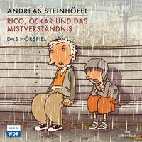 Vorderes Coverbild Rico und Oskar 5: Rico, Oskar und das Mistverständnis - Das Hörspiel