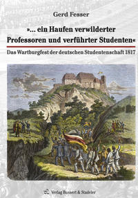 Vorderes Coverbild »… ein Haufen verwilderter Professoren und verführter Studenten«