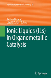 Vorderes Coverbild Ionic Liquids (ILs) in Organometallic Catalysis
