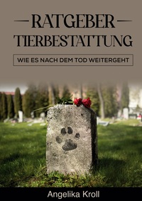 Vorderes Coverbild Ratgeber Tierbestattung