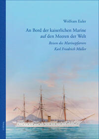 Vorderes Coverbild An Bord der kaiserlichen Marine auf den Meeren der Welt