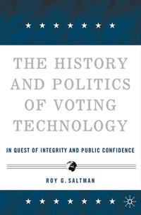 Vorderes Coverbild The History and Politics of Voting Technology