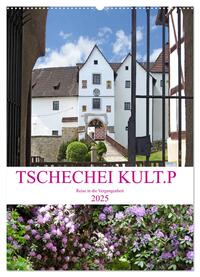 Vorderes Coverbild TSCHECHEI KULT.P (Wandkalender 2025 DIN A2 hoch), CALVENDO Monatskalender