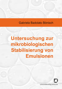 Vorderes Coverbild Untersuchung zur mikrobiologischen Stabilisierung von Emulsionen