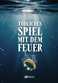 Vorderes Coverbild Tödliches Spiel mit dem Feuer