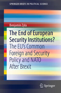 Vorderes Coverbild The End of European Security Institutions?