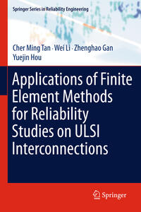 Vorderes Coverbild Applications of Finite Element Methods for Reliability Studies on ULSI Interconnections