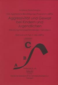 Vorderes Coverbild Das ABPro - Aggressions-Bewältigungs-Programm / Aggressivität und Gewalt bei Kindern und Jugendlichen