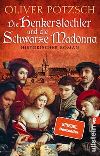 Vorderes Coverbild Die Henkerstochter und die Schwarze Madonna (Die Henkerstochter-Saga 9)