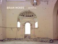 Vorderes Coverbild EIKON Sonderdruck / Brian McKee, Detritus