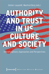 Vorderes Coverbild Authority and Trust in US Culture and Society