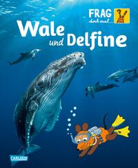 Vorderes Coverbild Frag doch mal ... die Maus: Wale und Delfine