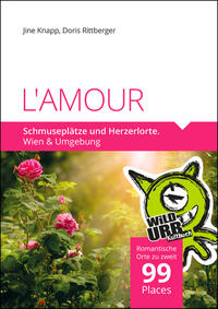 Vorderes Coverbild L'AMOUR. Schmuseplätze und Herzerlorte