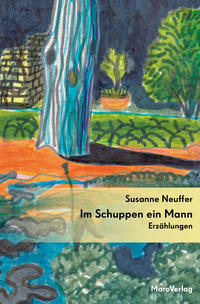 Vorderes Coverbild Im Schuppen ein Mann