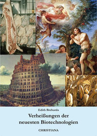 Vorderes Coverbild Verheißungen der neuesten Biotechnologien