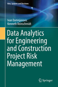 Vorderes Coverbild Data Analytics for Engineering and Construction Project Risk Management
