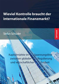 Vorderes Coverbild Wieviel Kontrolle braucht der internationale Finanzmarkt?