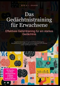 Vorderes Coverbild Das Gedächtnistraining für Erwachsene: Effektives Gehirntraining für ein starkes Gedächtnis
