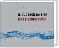 Vorderes Coverbild Das eiserne Buch /Il Cudesch da Fier