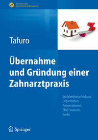 Vorderes Coverbild Übernahme und Gründung einer Zahnarztpraxis