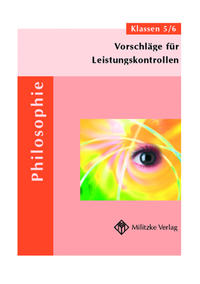 Vorderes Coverbild Vorschläge für Leistungskontrollen Philosophie in den Klassen 5/6