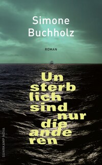 Vorderes Coverbild Unsterblich sind nur die anderen