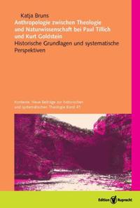 Vorderes Coverbild Anthropologie zwischen Theologie und Naturwissenschaft bei Paul Tillich und Kurt Goldstein