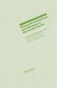 Vorderes Coverbild Financial Institutions and Markets in the South Pacific