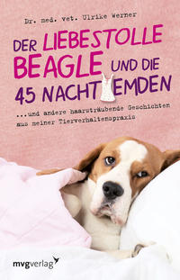 Vorderes Coverbild Der liebestolle Beagle und die 45 Nachthemden