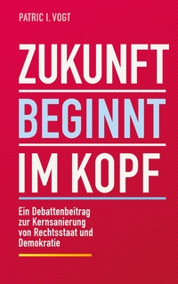 Vorderes Coverbild Zukunft beginnt im Kopf