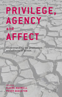Vorderes Coverbild Privilege, Agency and Affect