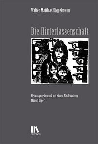 Vorderes Coverbild Die Hinterlassenschaft
