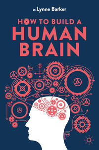 Vorderes Coverbild How to Build a Human Brain